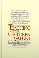 Teaching Your Children Values [abridged]