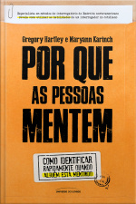 Por Que as Pessoas Mentem