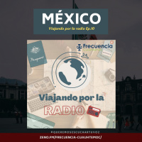 Viajando por la radio Ep. 10