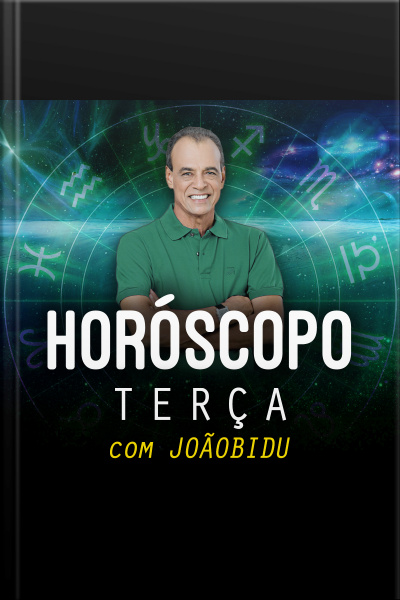Horóscopo Diário por João Bidu - 17 de julho de 2018