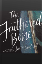 The Feathered Bone