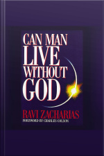 Can Man Live Without God [abridged]