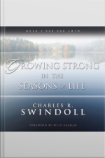 Growing Strong In The Seasons Of Life [abridged]