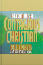 Becoming A Contagious Christian [abridged]