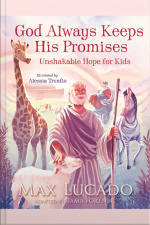 God Always Keeps His Promises: Unshakable Hope For Kids