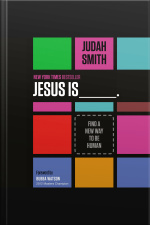 Jesus Is: Find A New Way To Be Human