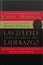 Las 21 Leyes Irrefutables Del Liderazgo [abridged]