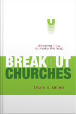 Breakout Churches: Discover How To Make The Leap