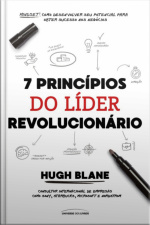 7 Princípios do Líder Revolucionário