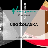 Odcinek 66 - Ultrasonograficzna ocena ryzyka aspiracji