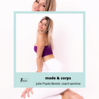 [MODE amp CORPS] JULIE PUJOLS BENOIT, coach sportive 