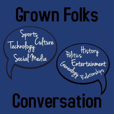 Grown Folks Conversation