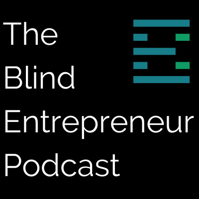 Blind Entrepreneurship With Johnathan Grzybowski