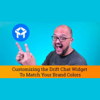 Drift Chat Tutorial: Customizing Drift To Match Your Brand Colors