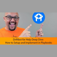Driftbot for Help Deep Dive: How to Setup and Implement in Playbooks