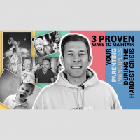 3 Proven ways to maintain your Parenting Principles during the hardest crisis