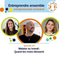 S4-3 – Malaise au travail : Quand les mots blessent