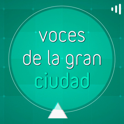 Voces De La Gran Ciudad