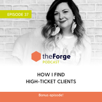 37 | Finding High Ticket Clients