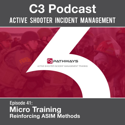 C3 Podcast: Active Shooter Incident Management