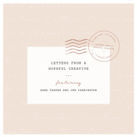 Introducing Letters From A Hopeful Creative