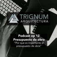 12 Por que es importante prespuesto de obra (Podcast)