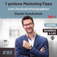 7 goldene Marketing-Tipps vom Hochzeitsfotografen Daniel Kondratiuk
