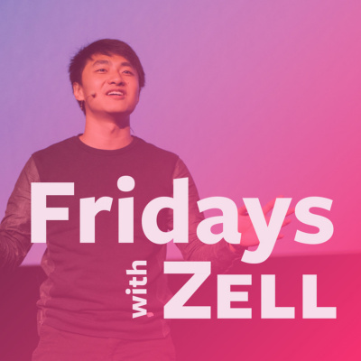 Fridays With Zell