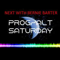 Next with Bernie Barter Prog/Alt Thursday August 3