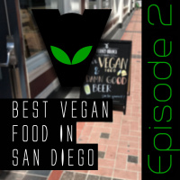 Best vegan food in San Diego