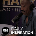 Daily Inspiration The Steve Harvey Morning Show