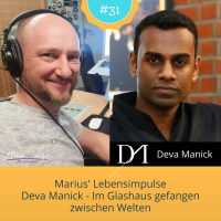 Deva Manick – Im Glashaus gefangen zwischen zwei Welten