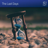 151 - The Last Days - Pr Graeme Hazledine
