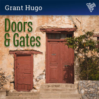 122 - Doors  Gates - Grant Hugo (2018)