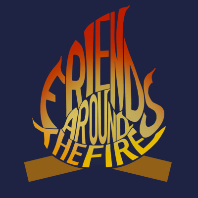 Friends Around The Fire