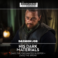 His Dark Materials: [S3E1 + S3E2] Daemon Job