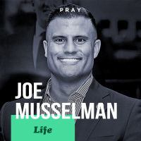 Joe Musselman – Life - “The Next Great Adventure”