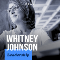 Whitney Johnson - Leadership - “The Ship and The Harbor”