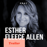 Esther Fleece Allen: This week on PRAY