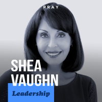 Shea Vaughn - Leadership - “Lead with Integrity”