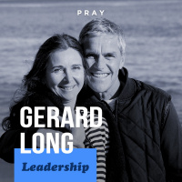 Gerard Long - Leadership - “Finish the Work”