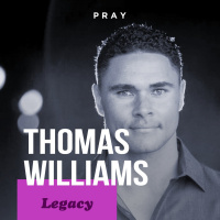 Thomas Williams - Legacy - “Bless the Next Person”