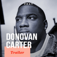 Donovan Carter: This Week on PRAY