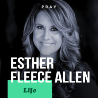 Esther Fleece Allen – Life - “Learning to Lament”