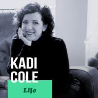 Kadi Cole – Life - “Finding God’s Calling for Me”