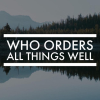 Who Orders All Things Well: Plant and Animal Sunday