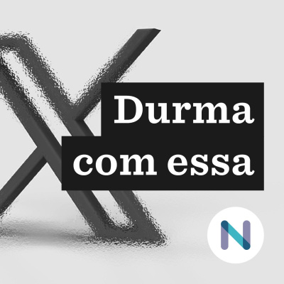 Durma Com Essa | Nexo Jornal