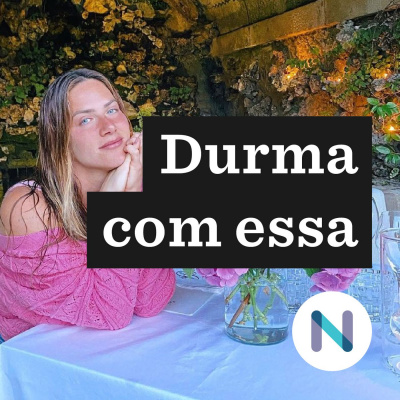 Durma Com Essa | Nexo Jornal