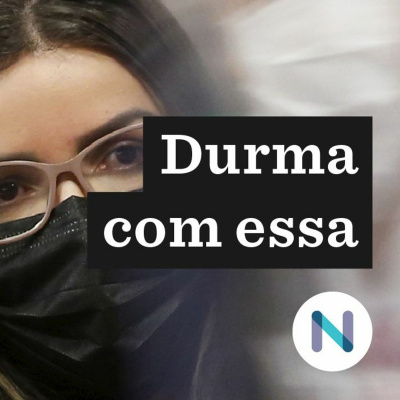 Durma Com Essa | Nexo Jornal