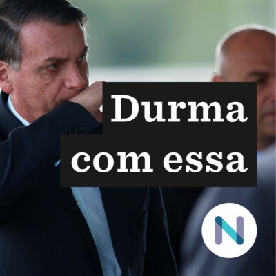 Durma Com Essa | Nexo Jornal